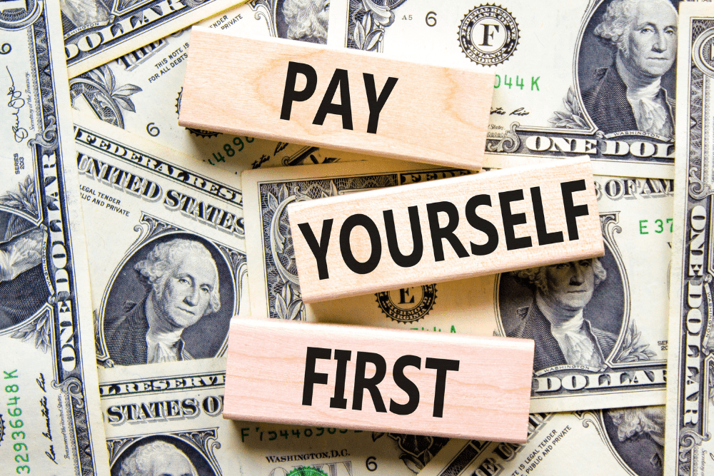 Pay Yourself First
